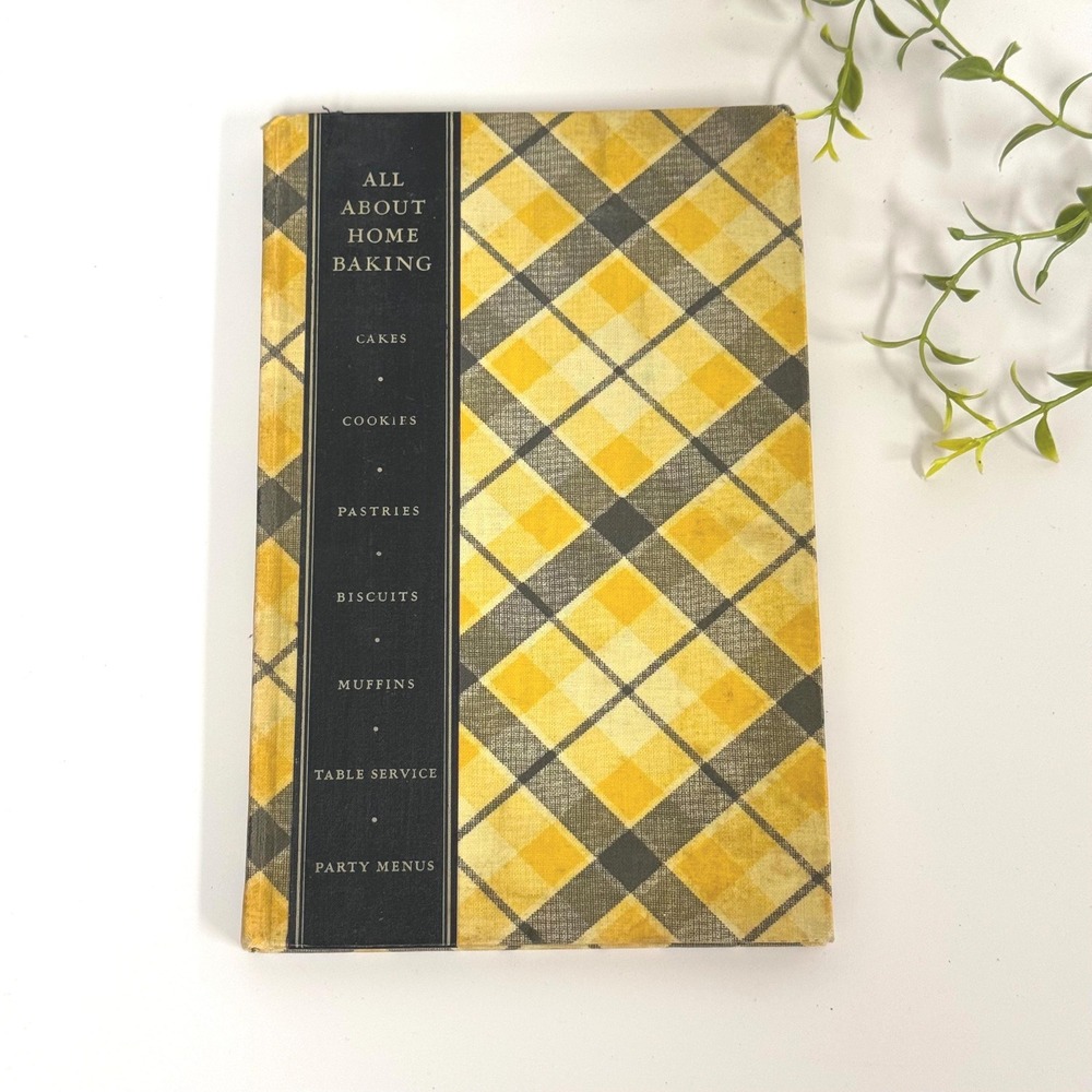 All About Home Baking General Foods cookbook- 1933